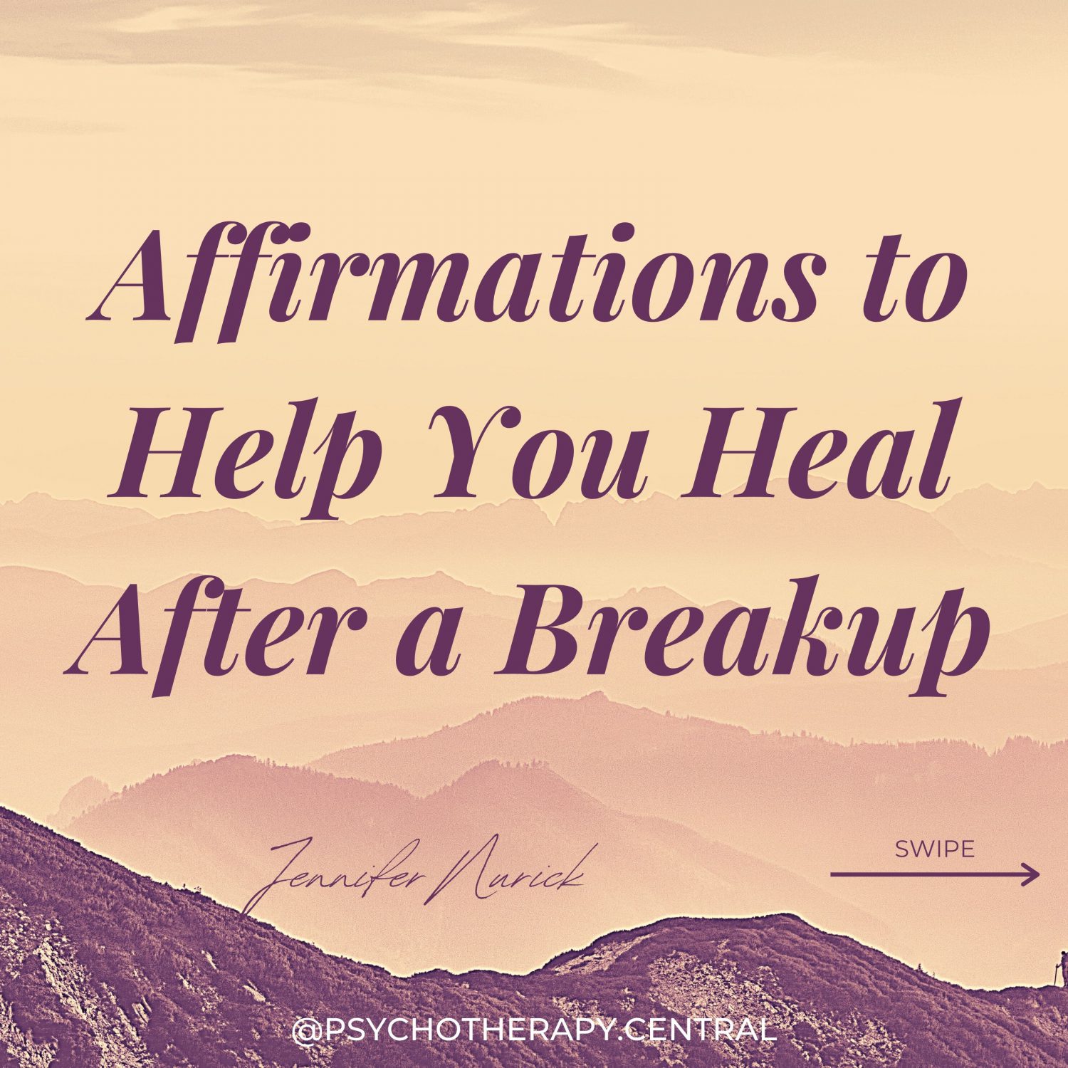 Affirmations to Help You Heal After a Breakup