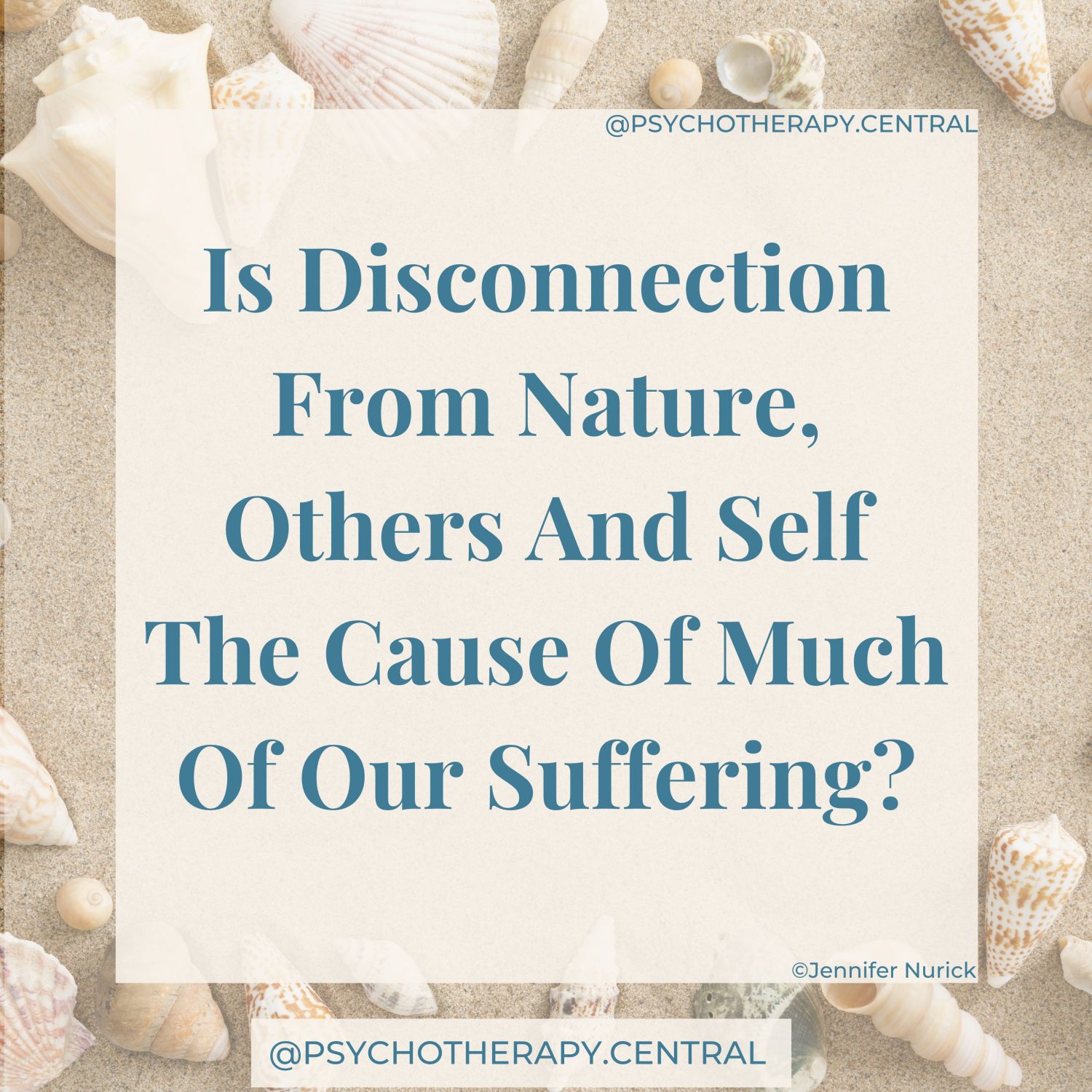 s Disconnection From Nature, Others And Self The Cause Of Much Of Our Suffering?