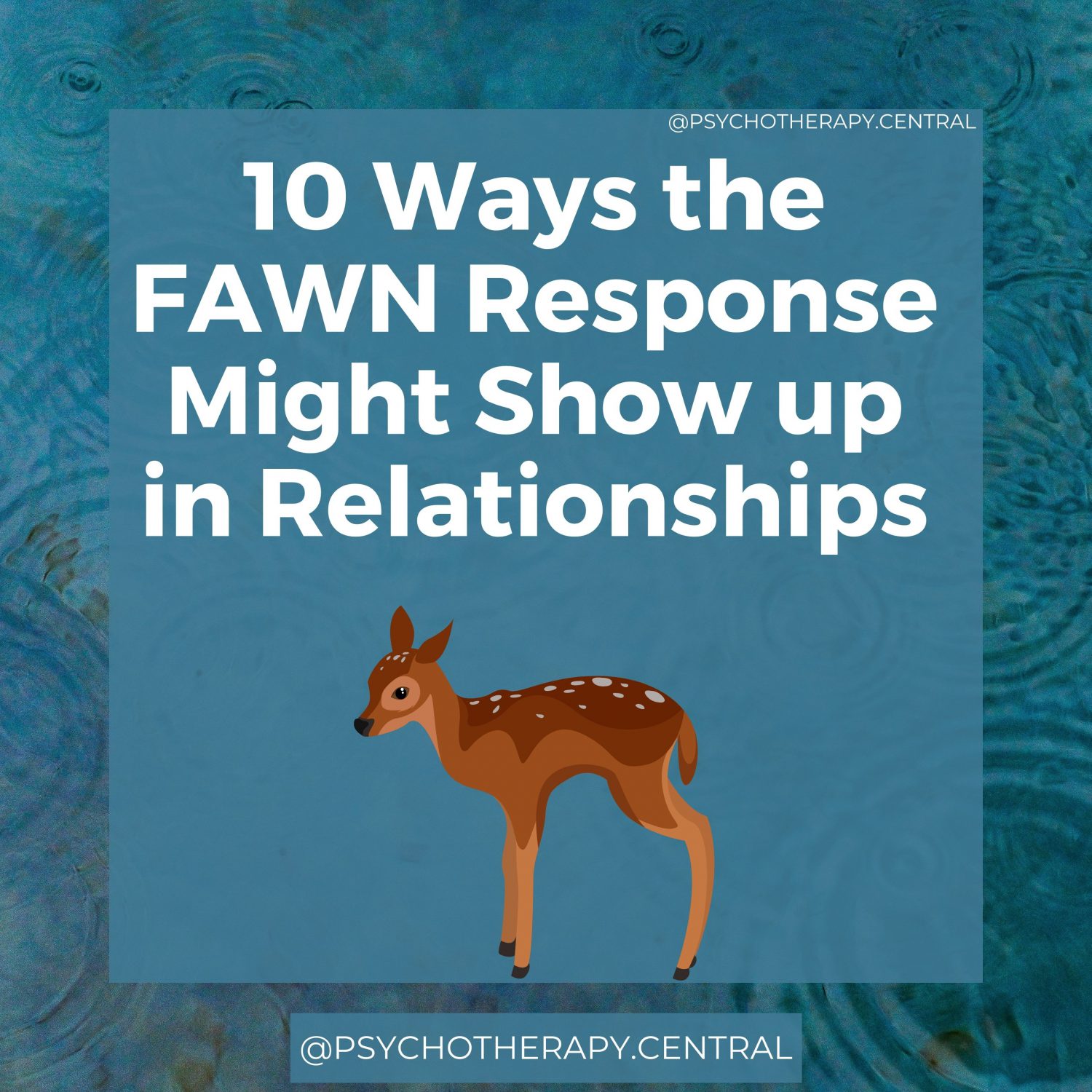 10 Ways the FAWN Response Might Show up in Relationships