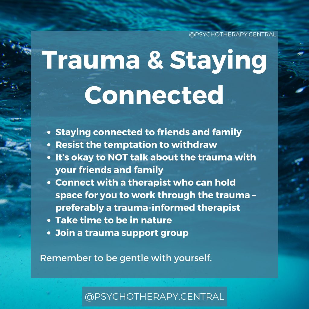 TRAUMA AND STAYING CONNECTED