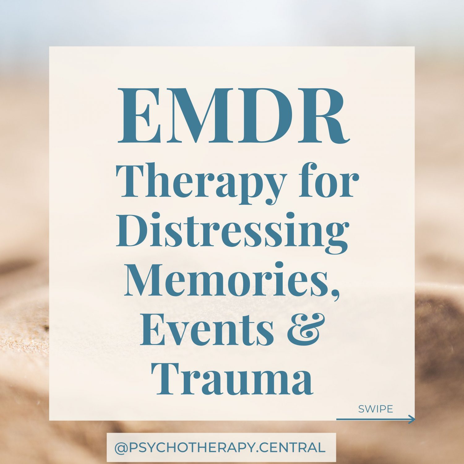 EMDR Therapy for Distressing Memories and Events